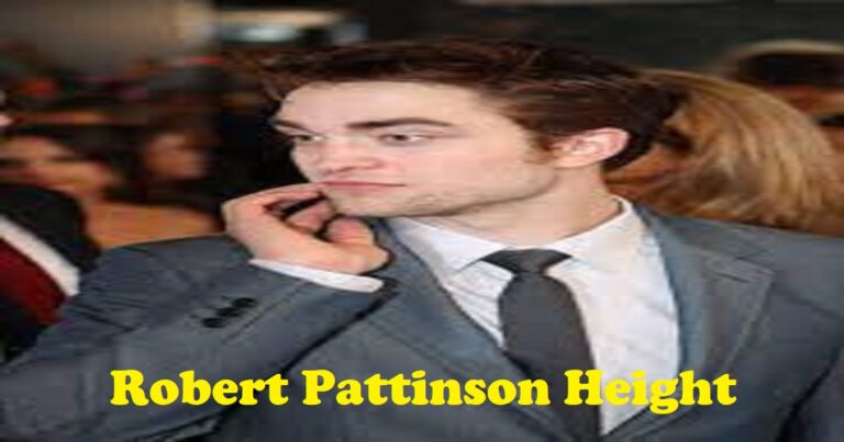 Robert Pattinson Height, Career And Everything You Need To Know