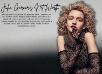 Julia Garner Net Worth: A Complete Guide About Her TV Career, Notable Shows, Family Life, Physical Appearance, Achievements, Success, and More Info Julia Garner Net Worth