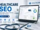 The Complete Guide To Healthcare SEO In 2026: Google, HIPAA, Local SEO, Costs And Compliance Tips Healthcare SEO