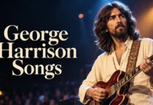 George Harrison Songs: The Ultimate Guide to George Harrison’s Standout Tracks, Hidden Gems, and His Creative Evolution George Harrison Songs